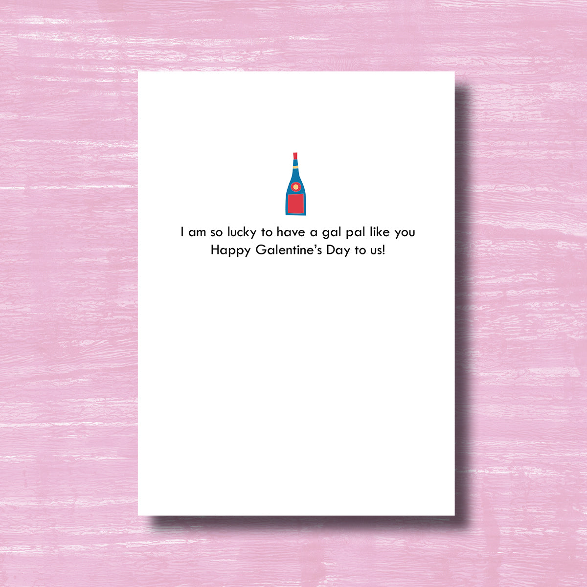 Cheers Galentine - Greeting Card