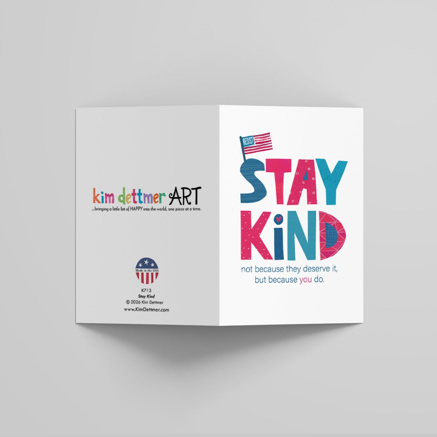 Stay Kind - Greeting Card