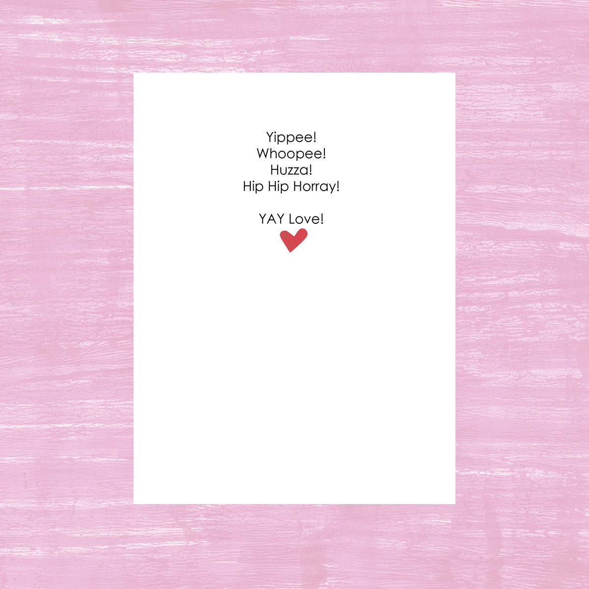 Yay Love! - Greeting Card