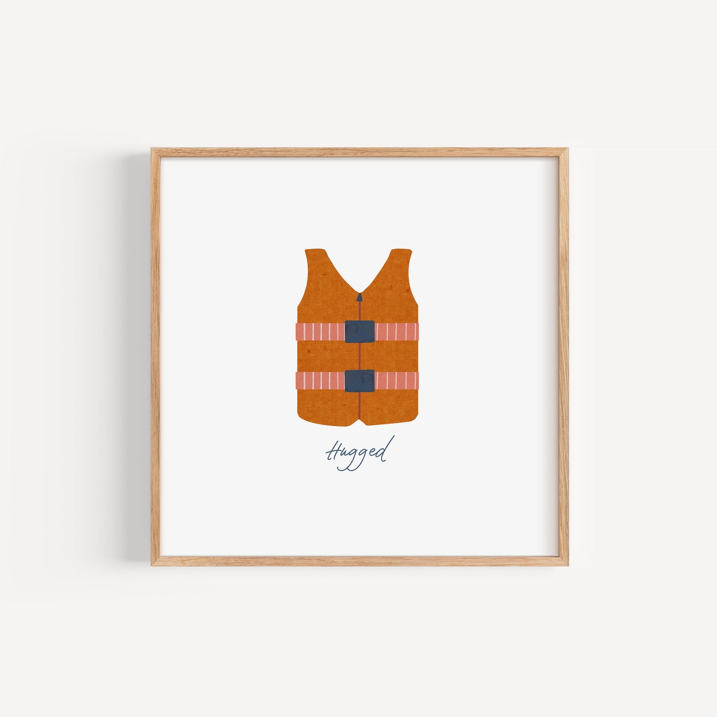 Hugged Life Jacket - 8x8 Art Print
