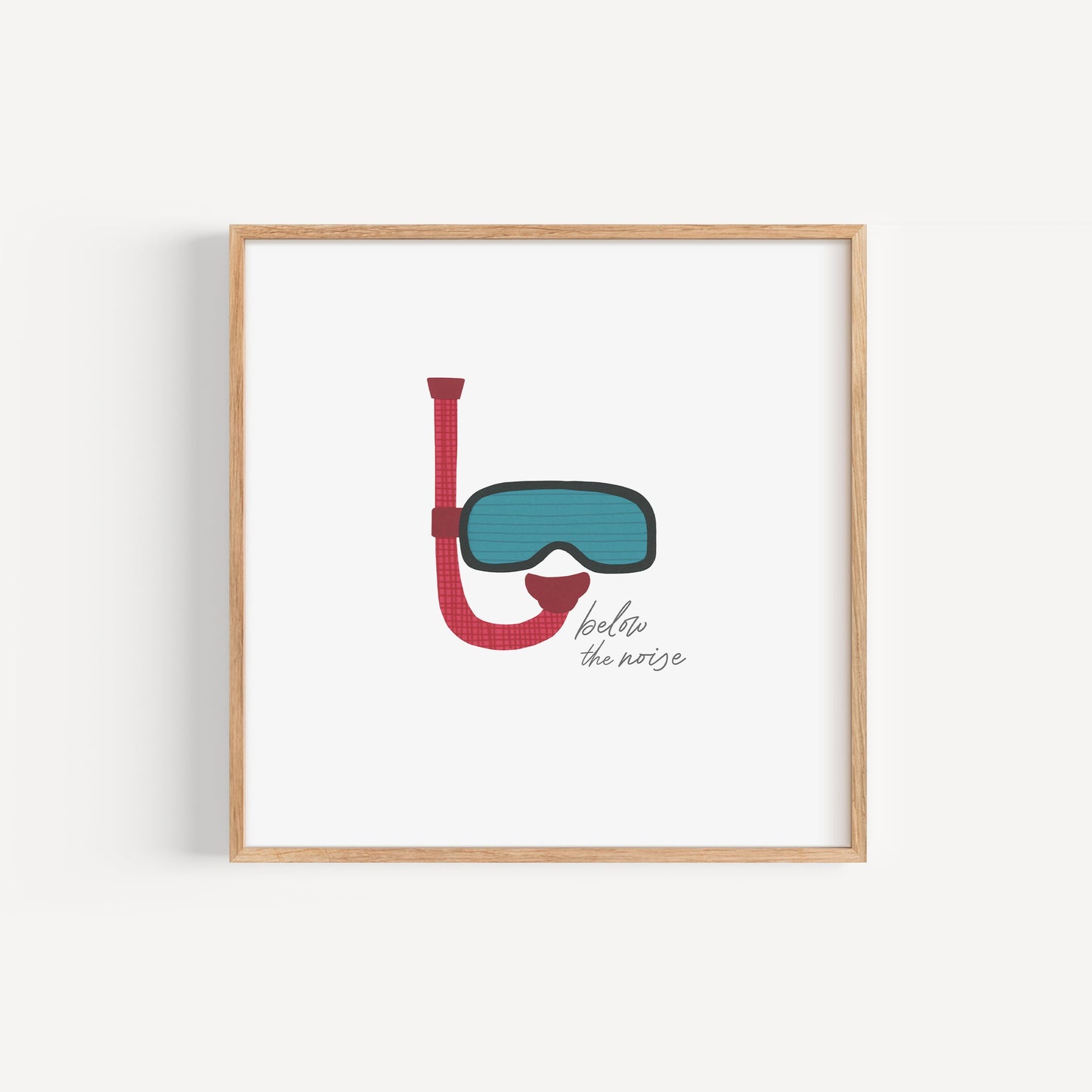 Below the Noise Snorkel - 8x8 Art Print