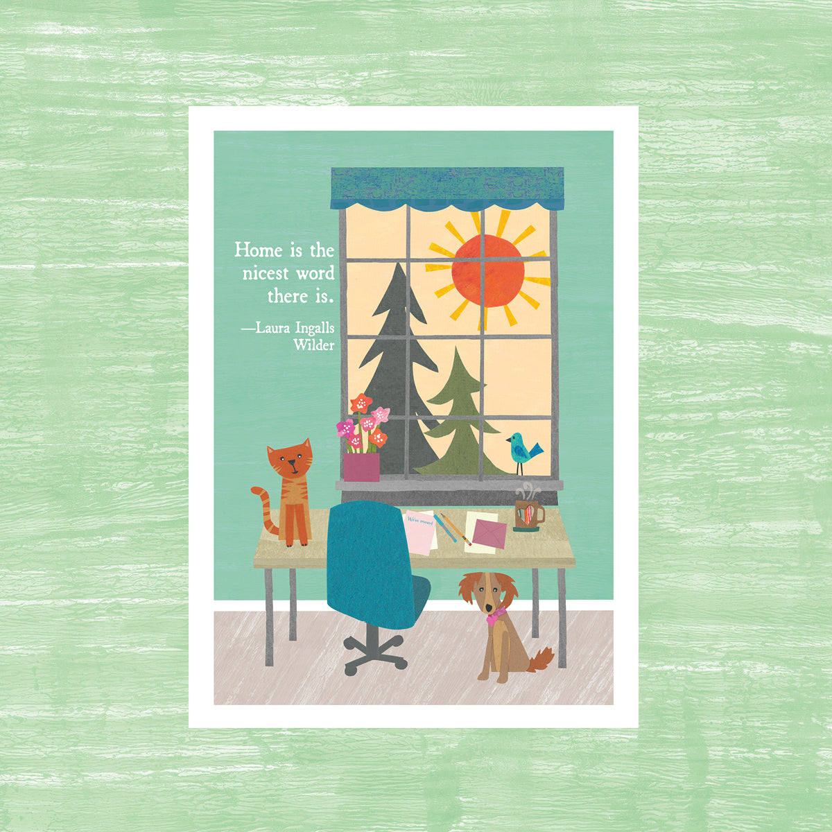 Home is the nicest word - Greeting Card