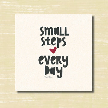 Small Steps Every Day (print)