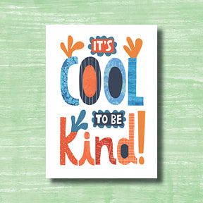 It's Cool to Be Kind - greeting card