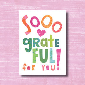 Sooo Grateful - greeting card
