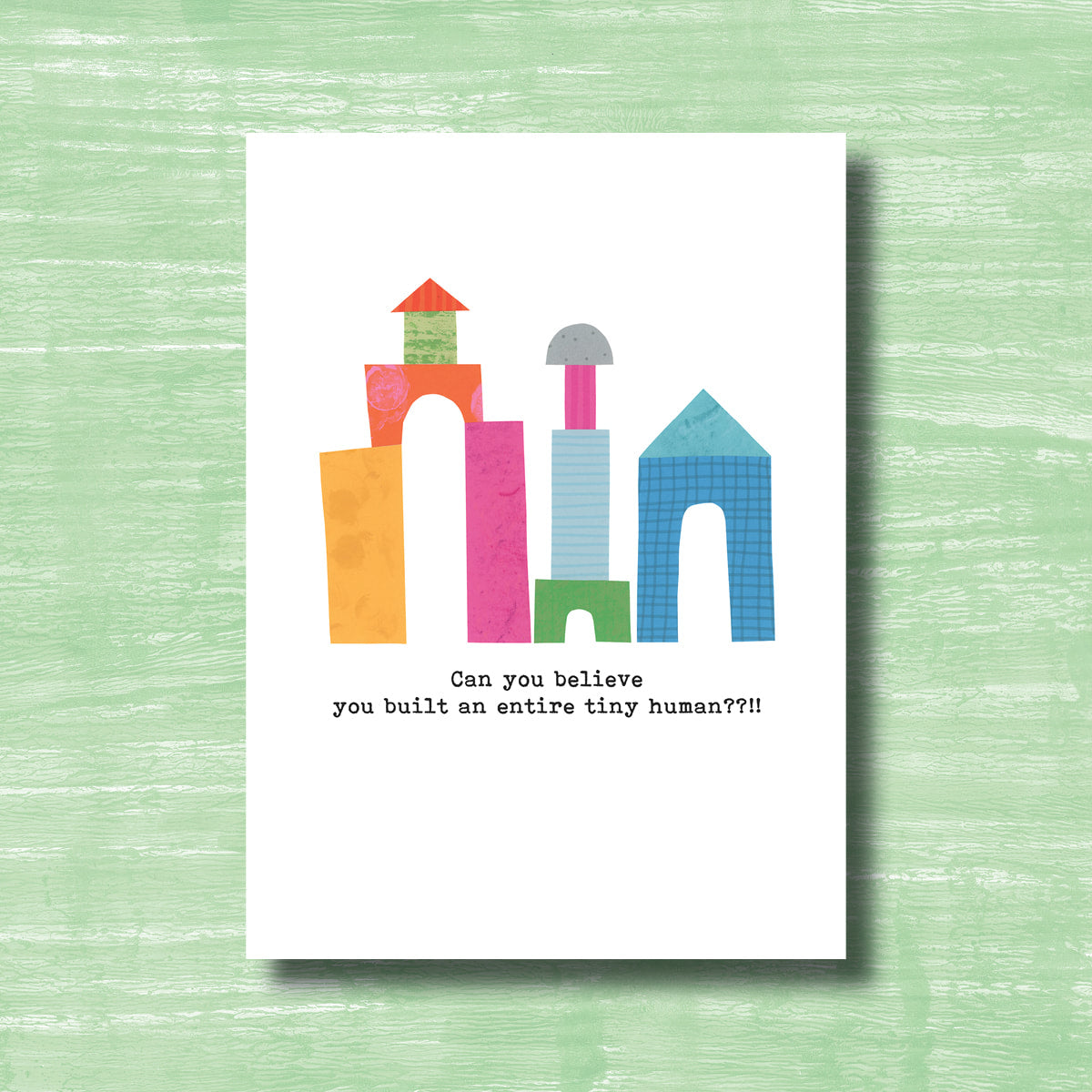 Built a Baby - Greeting Card