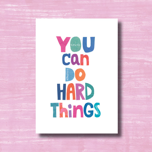 Do Hard Things - Greeting Card