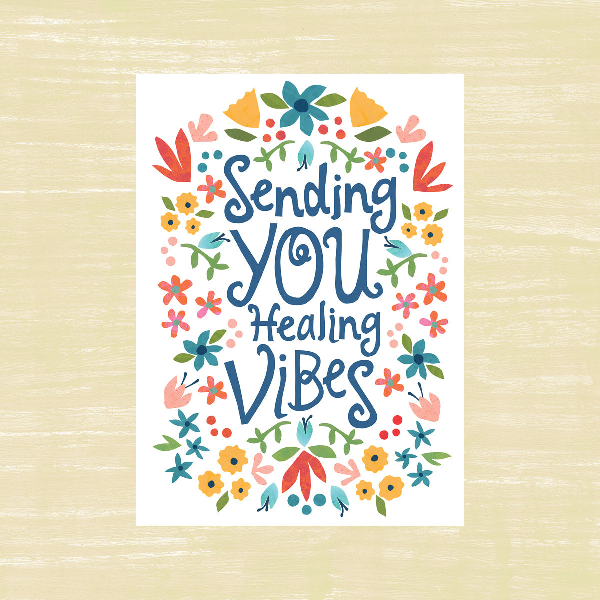 Sending You Healing Vibes - Greeting Card