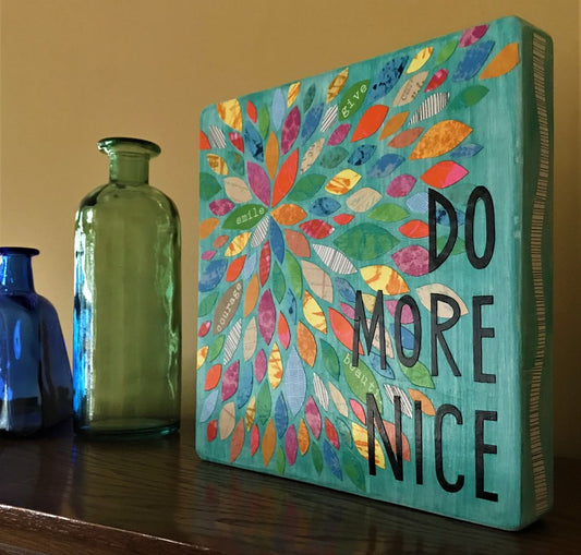 Do More Nice - Week 33