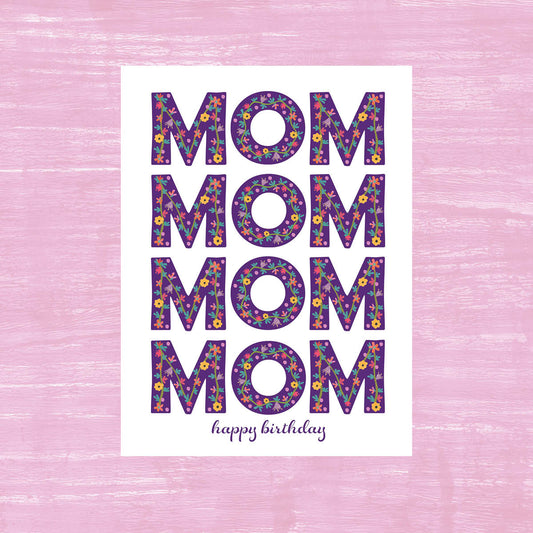 Mom Mom Mom Birthday - Greeting Card