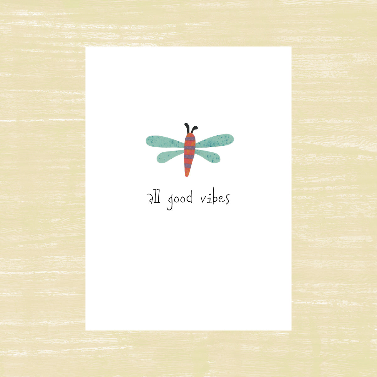 All Good Vibes Dragonfly - Greeting Card