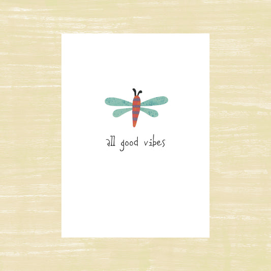 All Good Vibes Dragonfly - Greeting Card