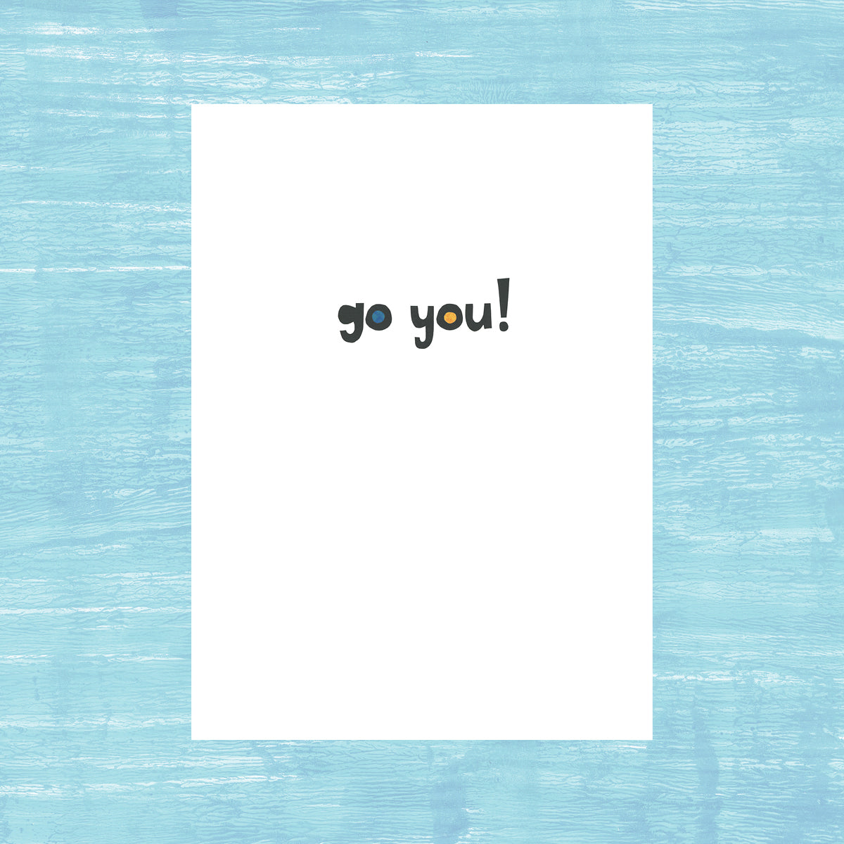 You Got This! - Greeting Card