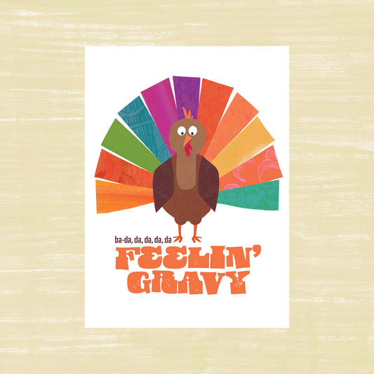 Feelin' Gravy - Thanksgiving Card