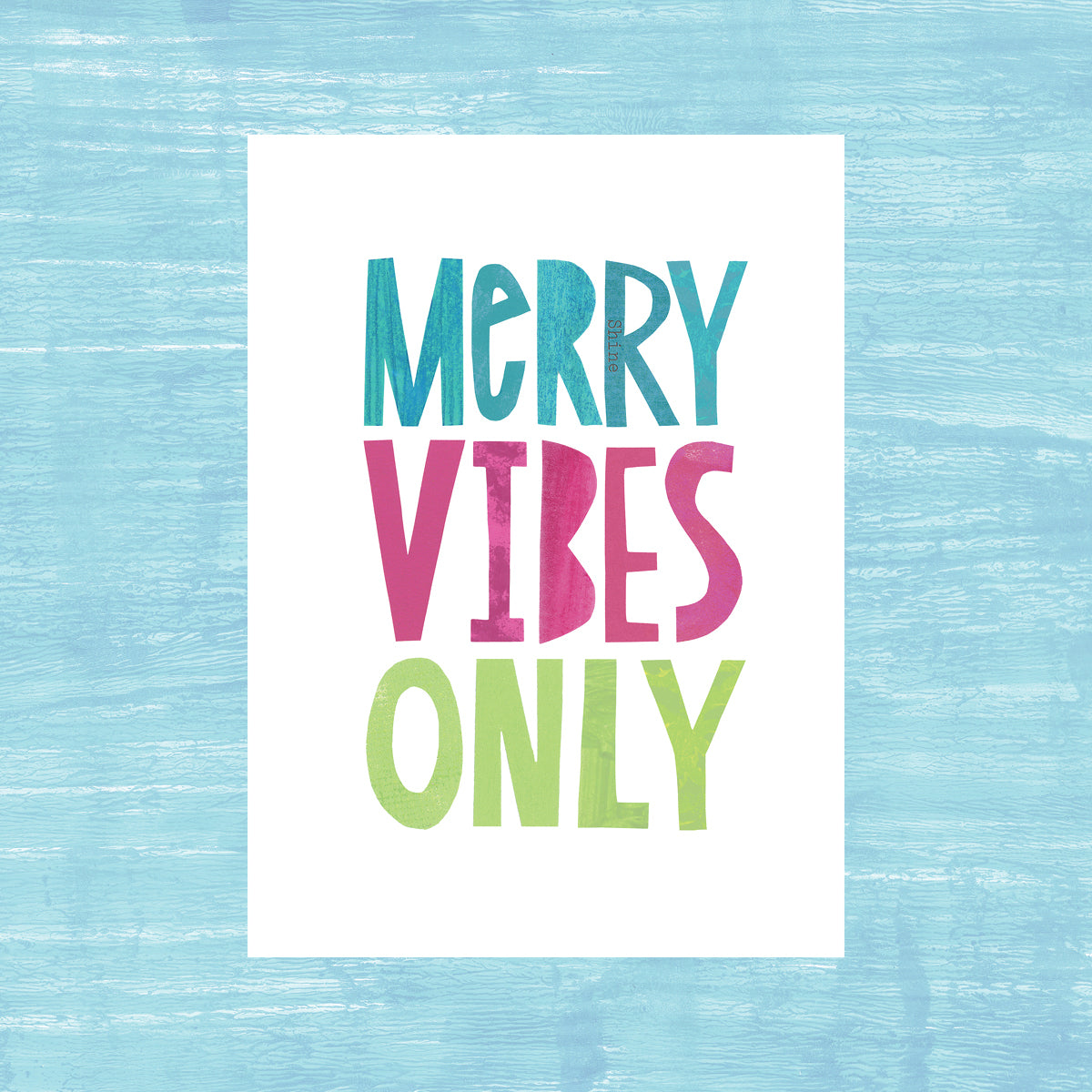 Merry Vibes Only - Greeting Card