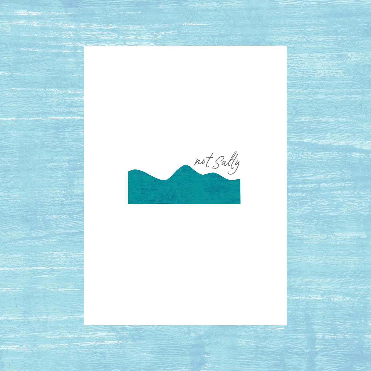 Not Salty Wave - Greeting Card