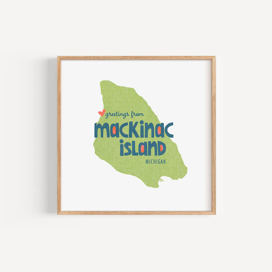 Greetings From Mackinac Island - 8x8 Art Print
