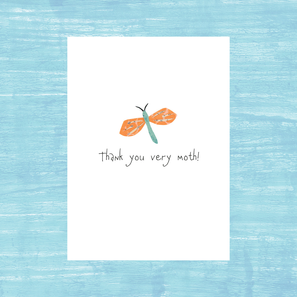 Thank You Very Moth - Greeting Card