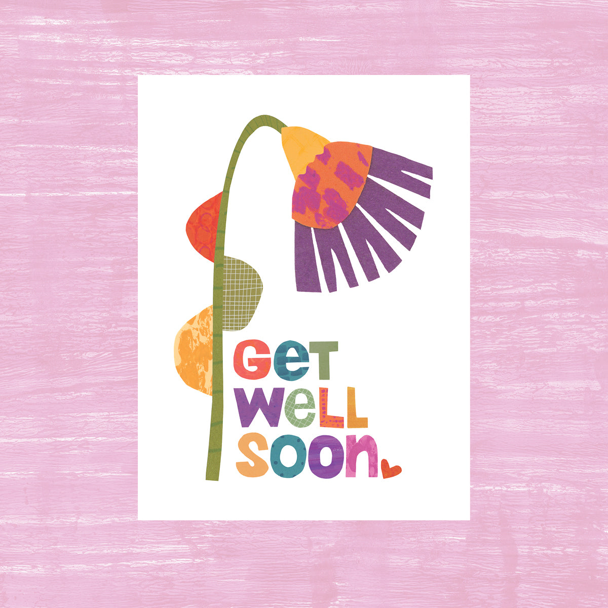 Get Well Soon - Greeting Card