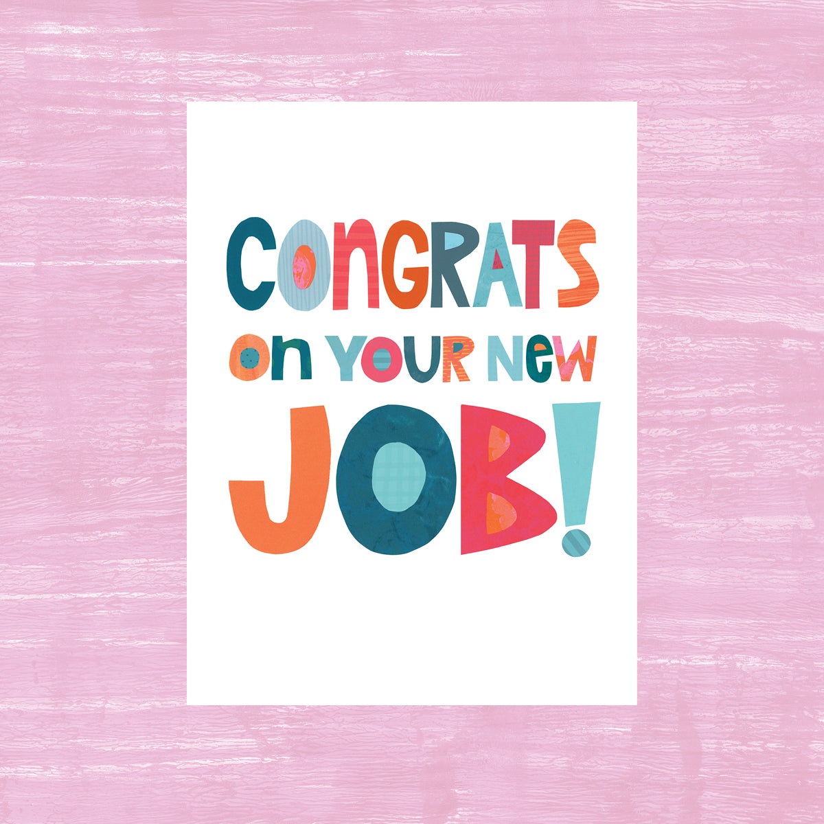 Congrats on Your New Job - Greeting Card