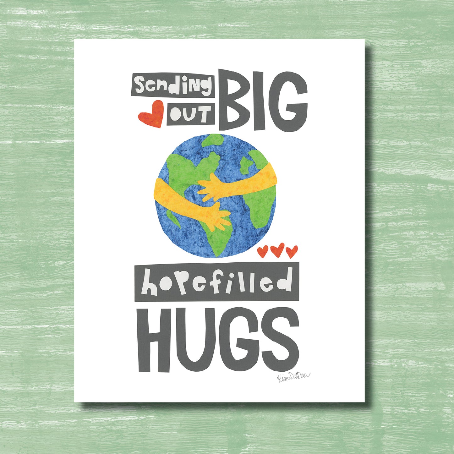 Sending Out Big Hugs (print)