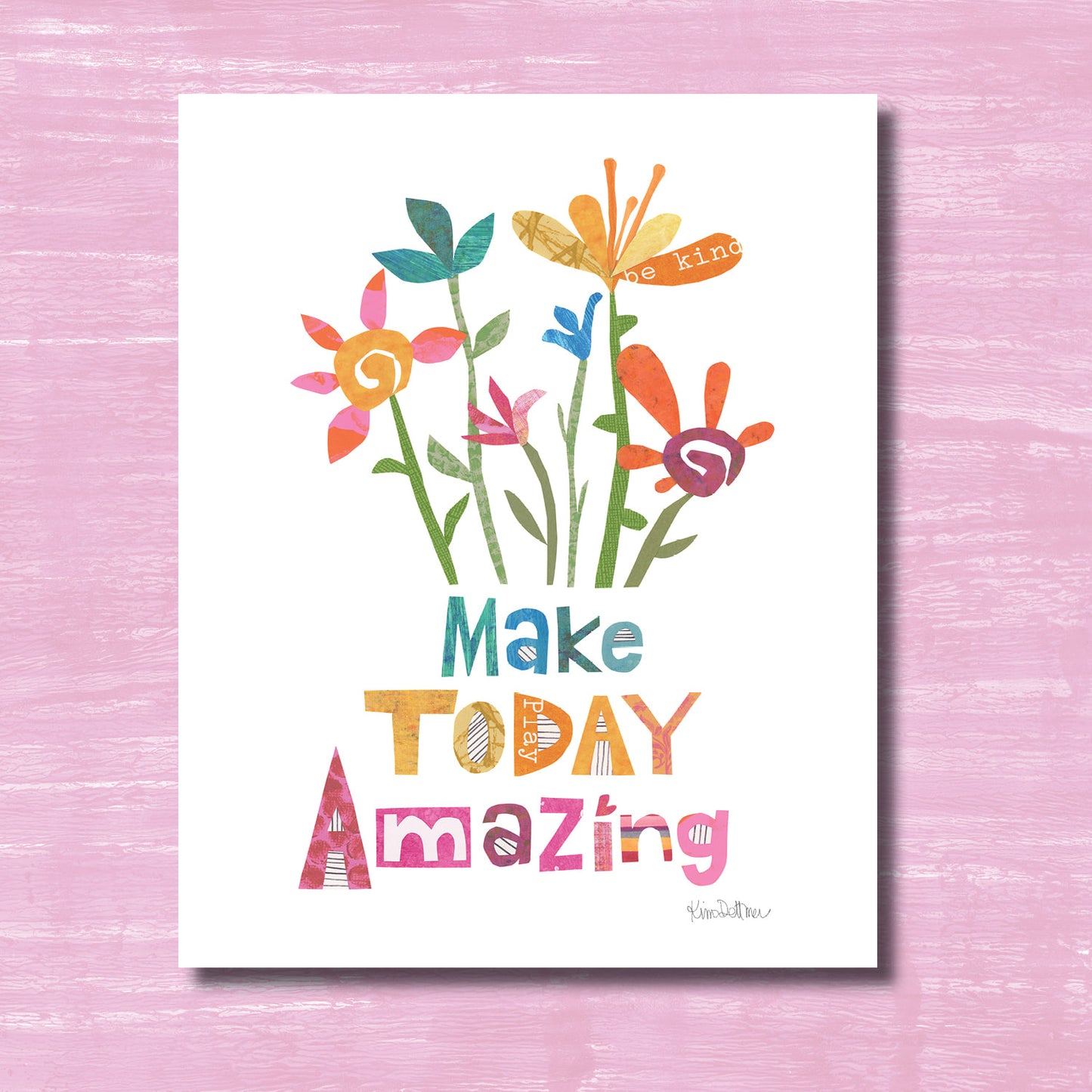 Make Today Amazing (print)
