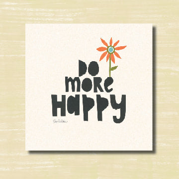 Do More Happy with orange flower (print)