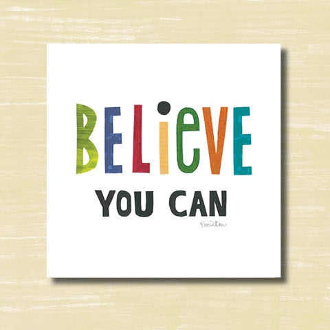 Believe You Can (print)