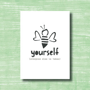Bee Yourself - greeting card