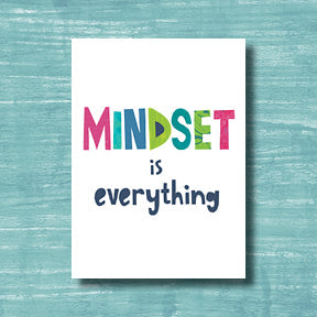 Mindset is Everything - greeting card