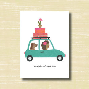 Hey Girl, You've Got This - greeting card