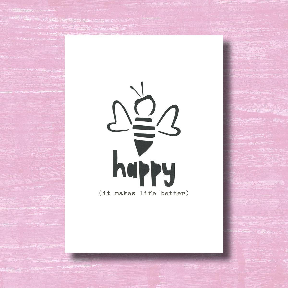 Bee Happy - greeting card