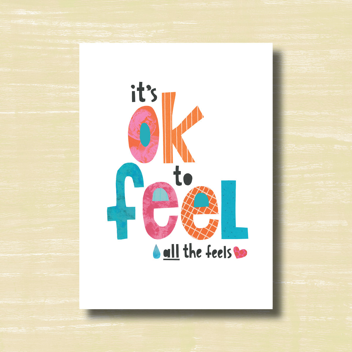 It's OK to Feel - Greeting Card