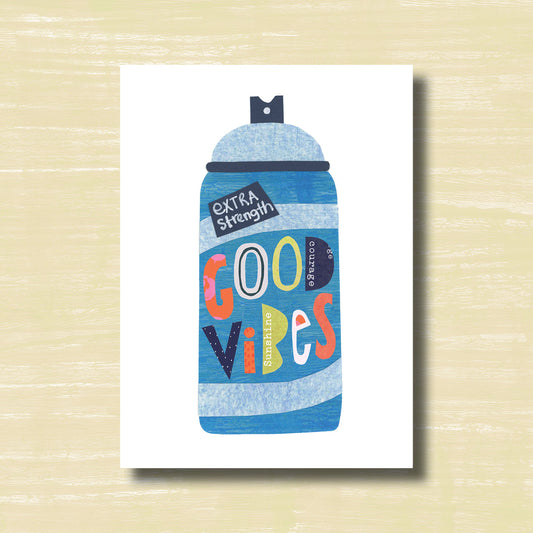 Extra Strength Good Vibes - Greeting Card