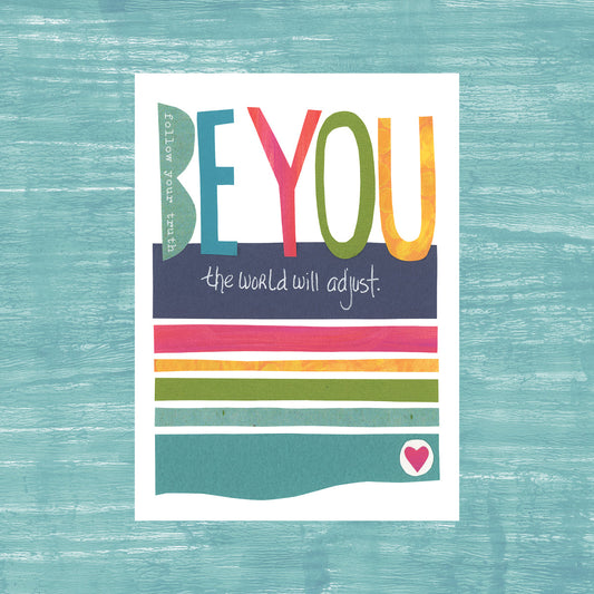Be You - Greeting Card