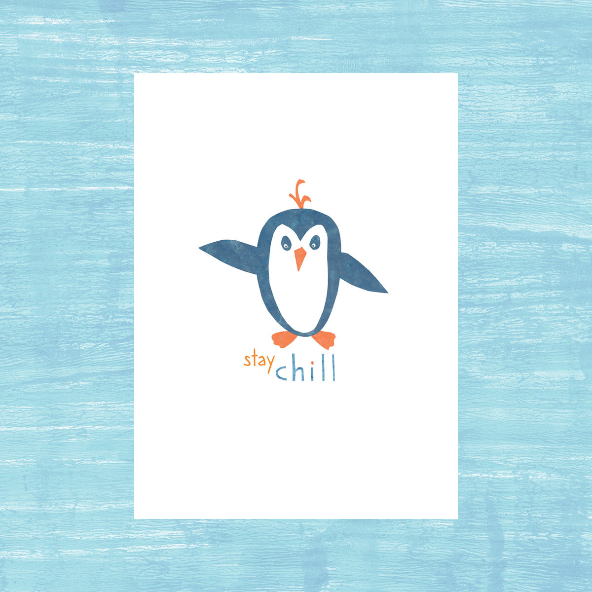 Stay Chill - Greeting Card